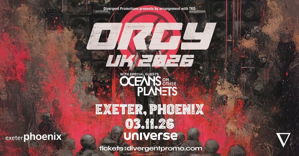 Orgy at Phoenix, Exeter event cover