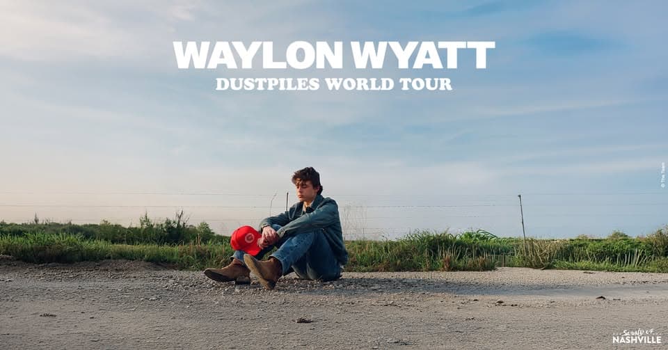 Waylon Wyatt - DUSTPILES WORLD TOUR 2026 | Hamburg event cover