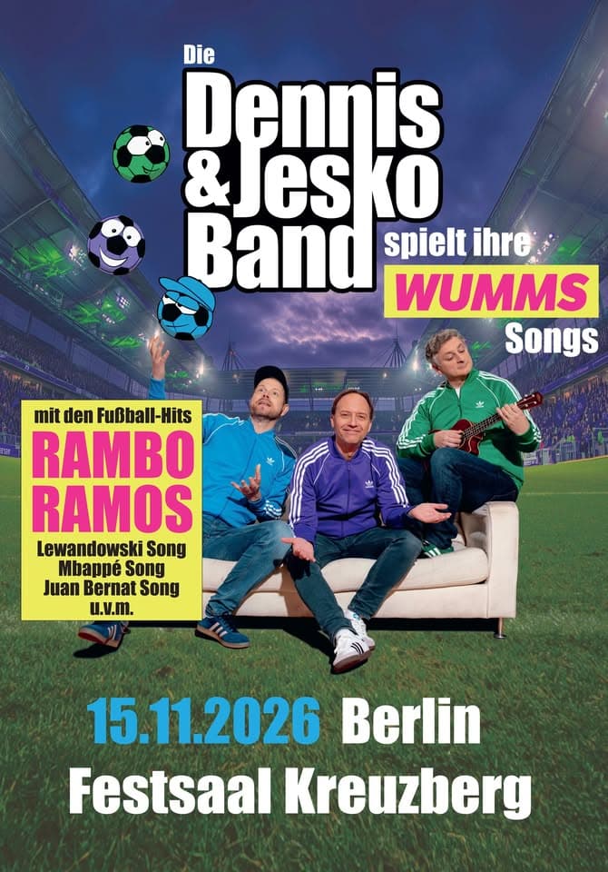 Die Dennis & Jesko Band spielt ihr neues Programm mit viel WUMMS in Berlin event cover