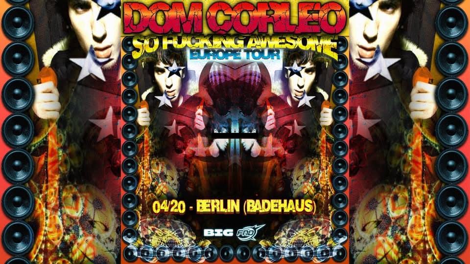 Dom Corleo/Berlin-Badehaus/"So F*cking Awesome Europe Tour"-20.04.2026 event cover