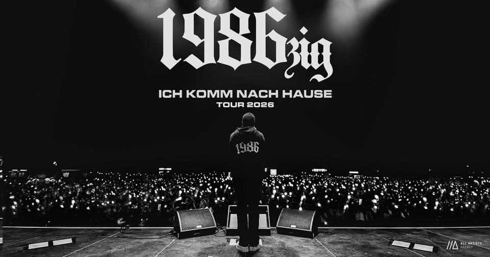 1986zig /// Ich komm nach Hause Tour 2026 /// Köln event cover