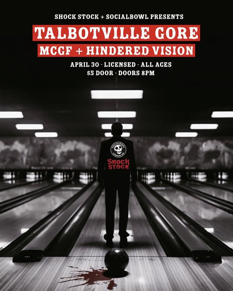 Shock Stock Presents: Talbotville Gore, MCGF + Hindered Vision event cover