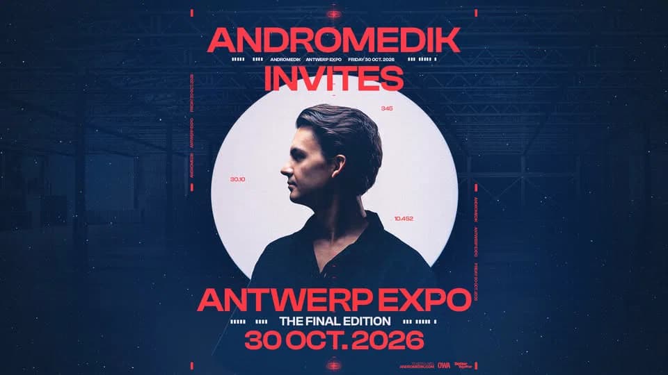 Andromedik Invites The Final Edition at Antwerp Expo event cover