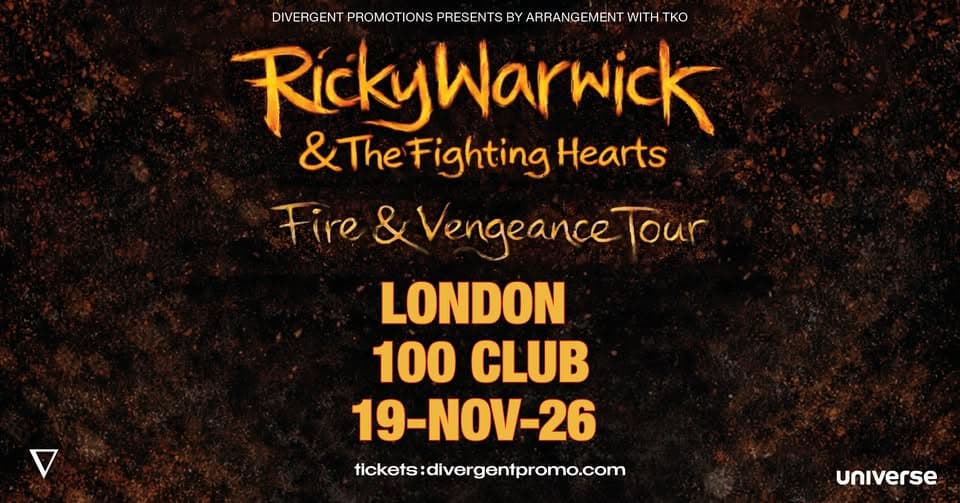 Ricky Warwick & The Fighting Hearts at The 100 Club, London event cover