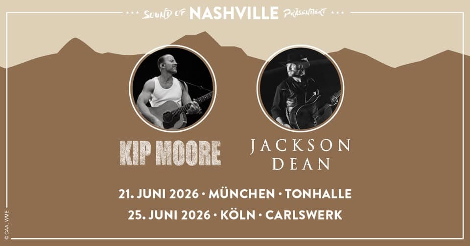 Kip Moore & Jackson Dean | Köln event cover