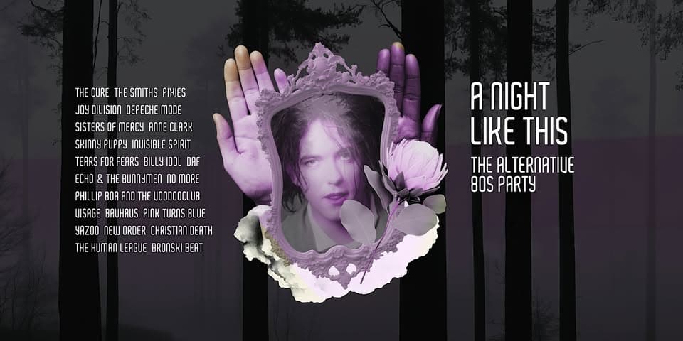 А NIGHT LIKE THIS • The Alternative 80s Party • Café Glocksee Hannover event cover