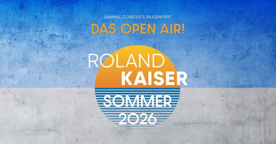 Roland Kaiser - Die Open Airs 2026! | Schwarzenberg event cover