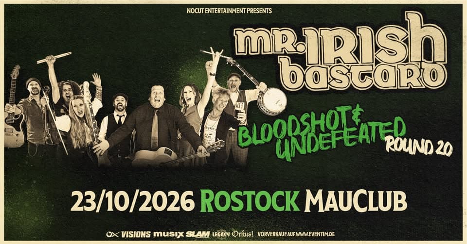 Mr. Irish Bastard - Bloodshot & Undefeated Tour - Rostock event cover