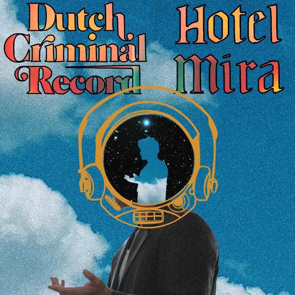 DUTCH CRIMINAL RECORD X HOTEL MIRA I BETTY, Hamburg event cover