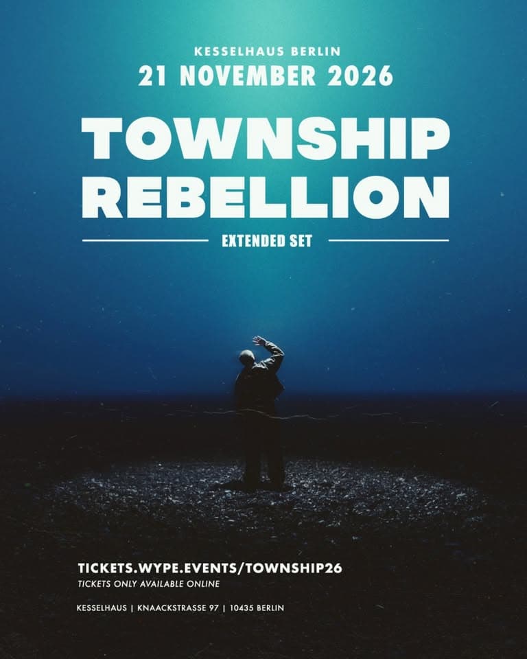 Township Rebellion - Extended Set @ Kesselhaus Berlin event cover