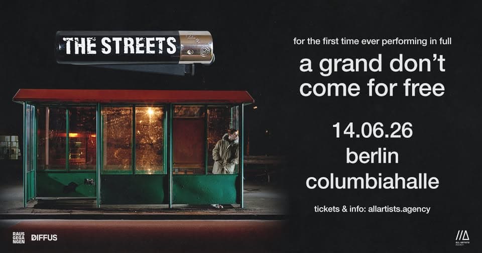The Streets /// A Grand Don't Come for Free Tour 2026 /// Berlin event cover