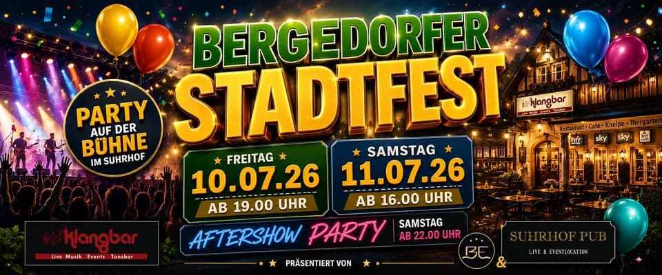 Bergedorfer Stadtfest 2026 Im Suhrhof! Partybühne • Live Stimmung • Aftershow Party event cover
