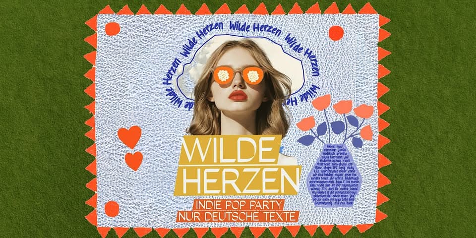 Wilde Herzen • die Indie Pop Party mit deutschen Texten • Berlin event cover
