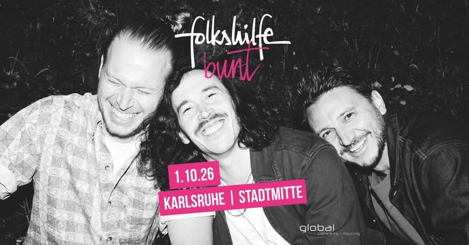 folkshilfe | bunt Deutschlandtour 26/27 | Karlsruhe 2026 event cover