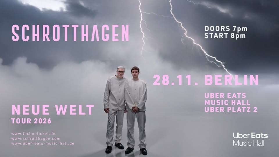 SCHROTTHAGEN - Neue Welt Tour 2026 @ Uber Eats Music Hall Berlin event cover