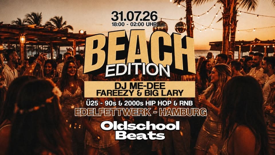 Oldschool Beats Beach Edition @ Edelfettwerk Hamburg event cover