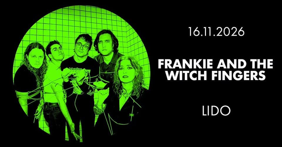 FRANKIE AND THE WITCH FINGERS • Berlin event cover