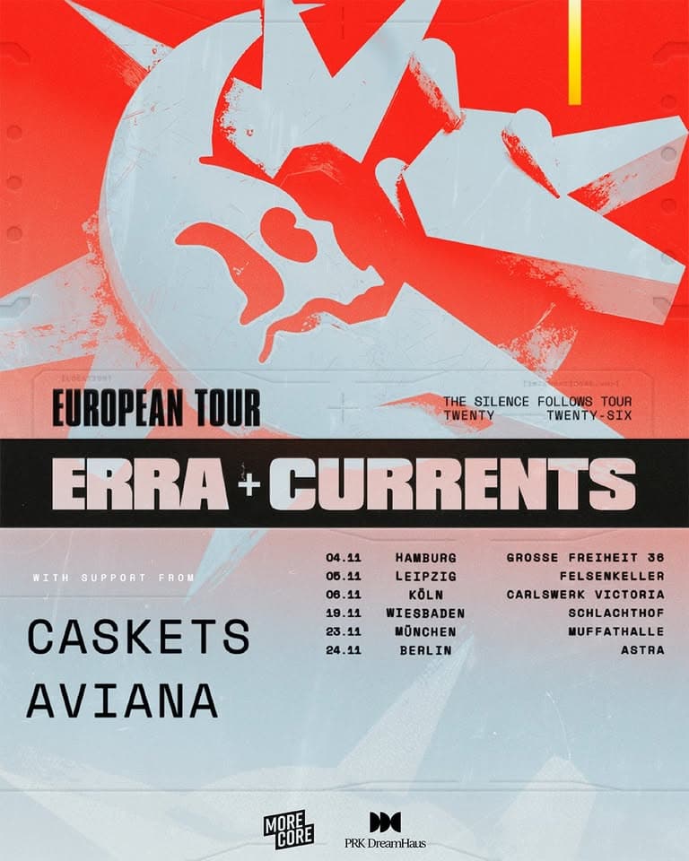 ERRA + Currents - The Silence Follows Tour | München event cover