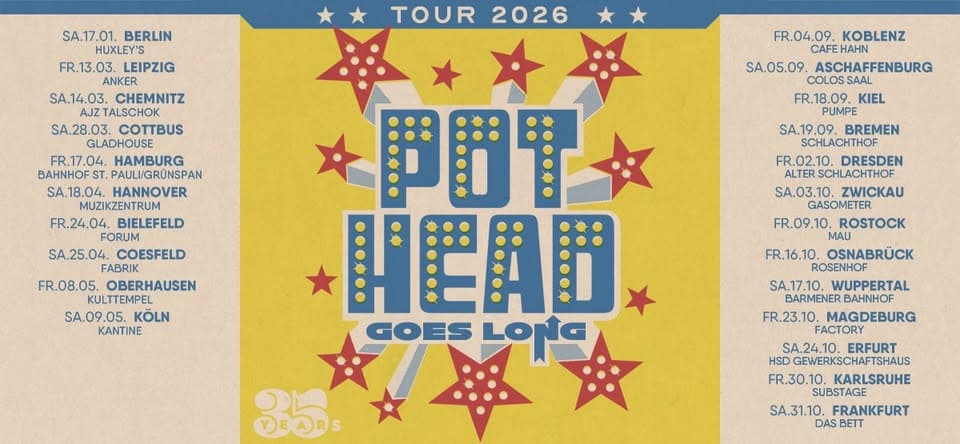 POTHEAD Goes Long Tour 2026 in Magdeburg event cover