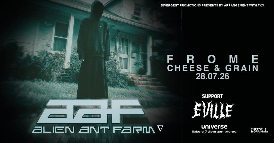 Alien Ant Farm at Cheese and Grain, Frome event cover