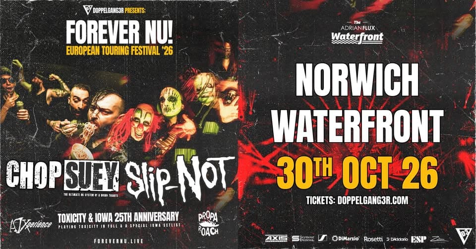 Chop Suey + Slip-NOT at Waterfront, Norwich event cover