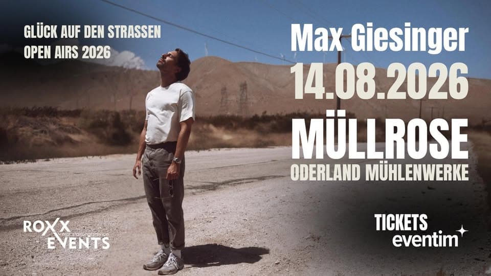Max Giesinger - Glück auf den Straßen Open Airs 2026 | MÜLLROSE 14.08.2026 event cover