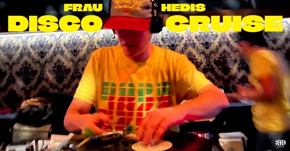Hedis Disco Cruise - DJ Disco Brause event cover