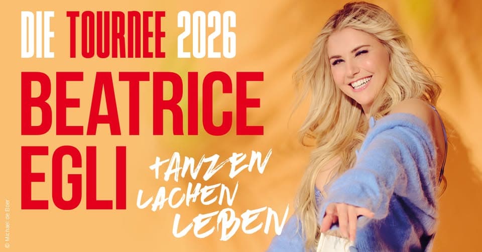 Beatrice Egli - Tanzen, Lachen, Leben - Tournee 2026 | Wien event cover