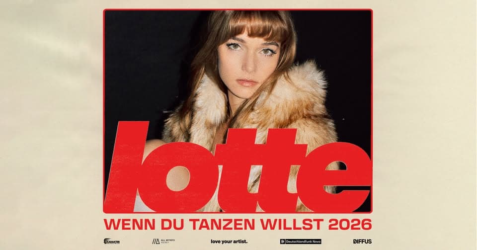 LOTTE /// Wenn du tanzen willst Tour 2026 /// Hannover event cover