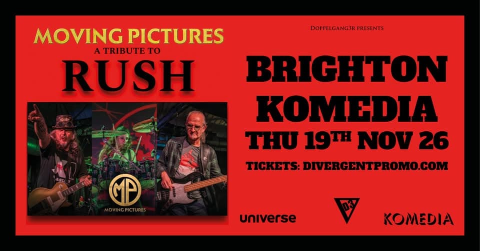 Moving Pictures - Tribute to Rush at Brighton, Komedia event cover