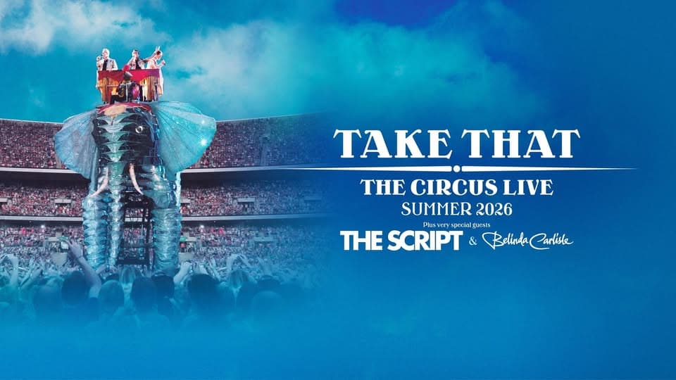 TAKE THAT - THE CIRCUS LIVE - Summer 2026 event cover