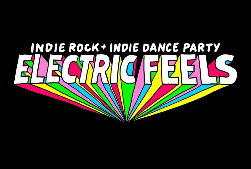 Electric Feels: Indie Rock + Electronic Dance Party - 18+ Event event cover