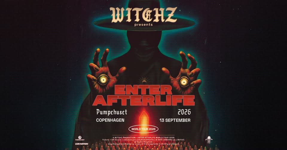 WITCHZ - ENTER AFTERLIFE World Tour 2026 // Pumpehuset // 13. September 2026 event cover