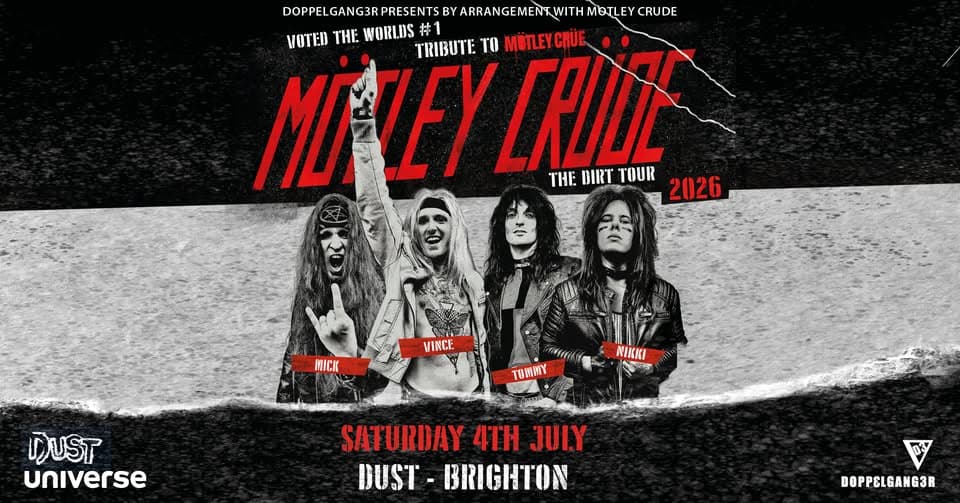 Mötley Crüde - The Dirt Tour 2026 - DUST - Brighton event cover