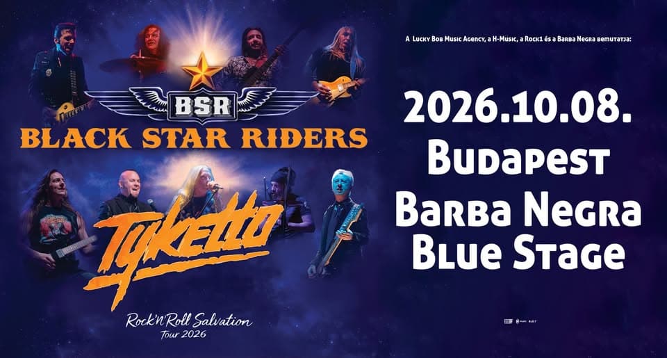 Black Star Riders + Tyketto | Budapest | Barba Negra event cover