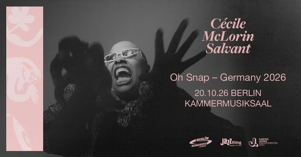 Cécile McLorin Salvant | Oh Snap – Germany 2026 | Berlin event cover