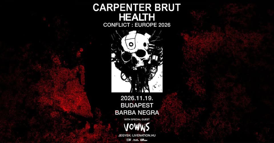 Carpenter Brut • HEALTH with special guest: VOWWS | Budapest 2026 event cover