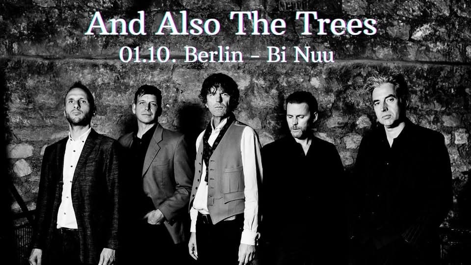 And Also The Trees - Berlin Bi Nuu - Special Guest: Special Guest: Catherine Graindorge event cover