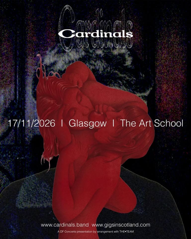 Cardinals | The Art School, Glasgow - Tue 17th Nov 2026 event cover