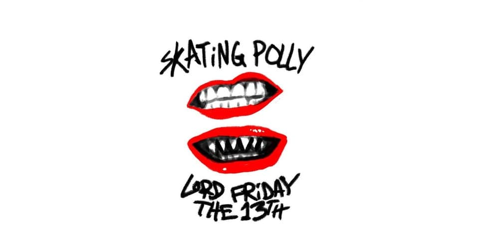 Skating Polly + Lord Friday the 13th event cover