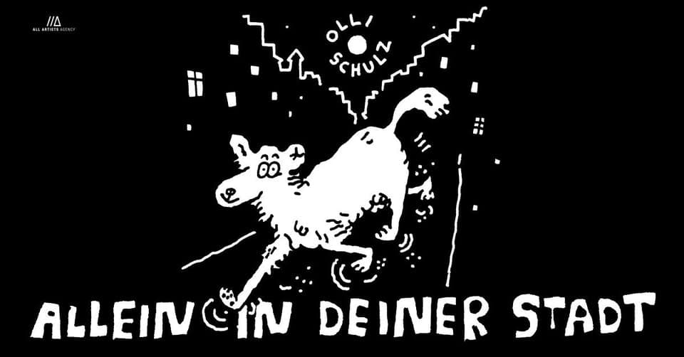 Olli Schulz /// Allein in Deiner Stadt Tour 2026 /// Leipzig event cover