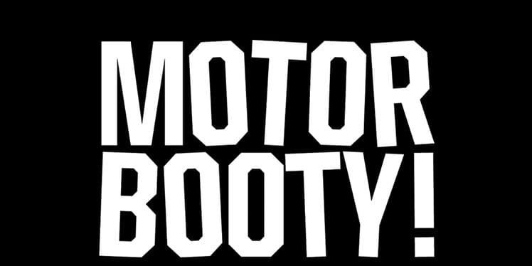 MOTORBOOTY! The Indie Dancefloor event cover