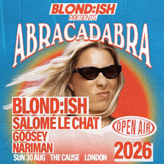 BLOND:ISH presents ABRACADABRA London event cover