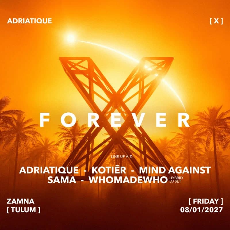 Adriatique presents X Tulum event cover