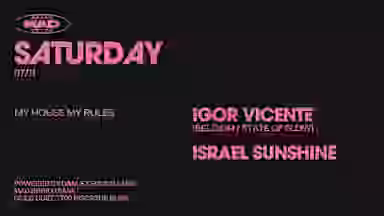 My House My Rules: Igor Vicente / Israel Sunshine event cover