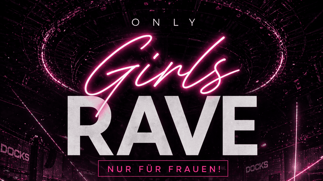 Girls only Rave Hamburg - Girlfriends event cover