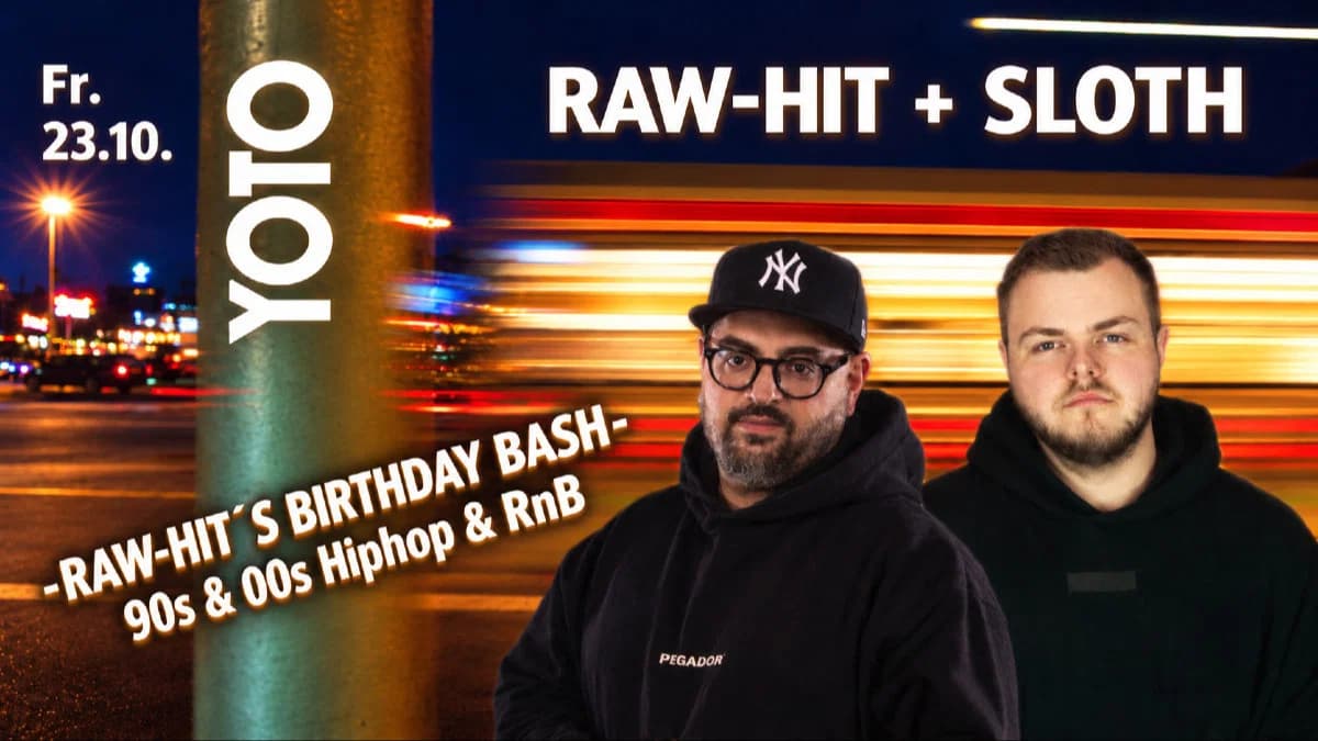 YOTO x RAW-HIT’s BIRTHDAY BASH w/ SLOTH event cover