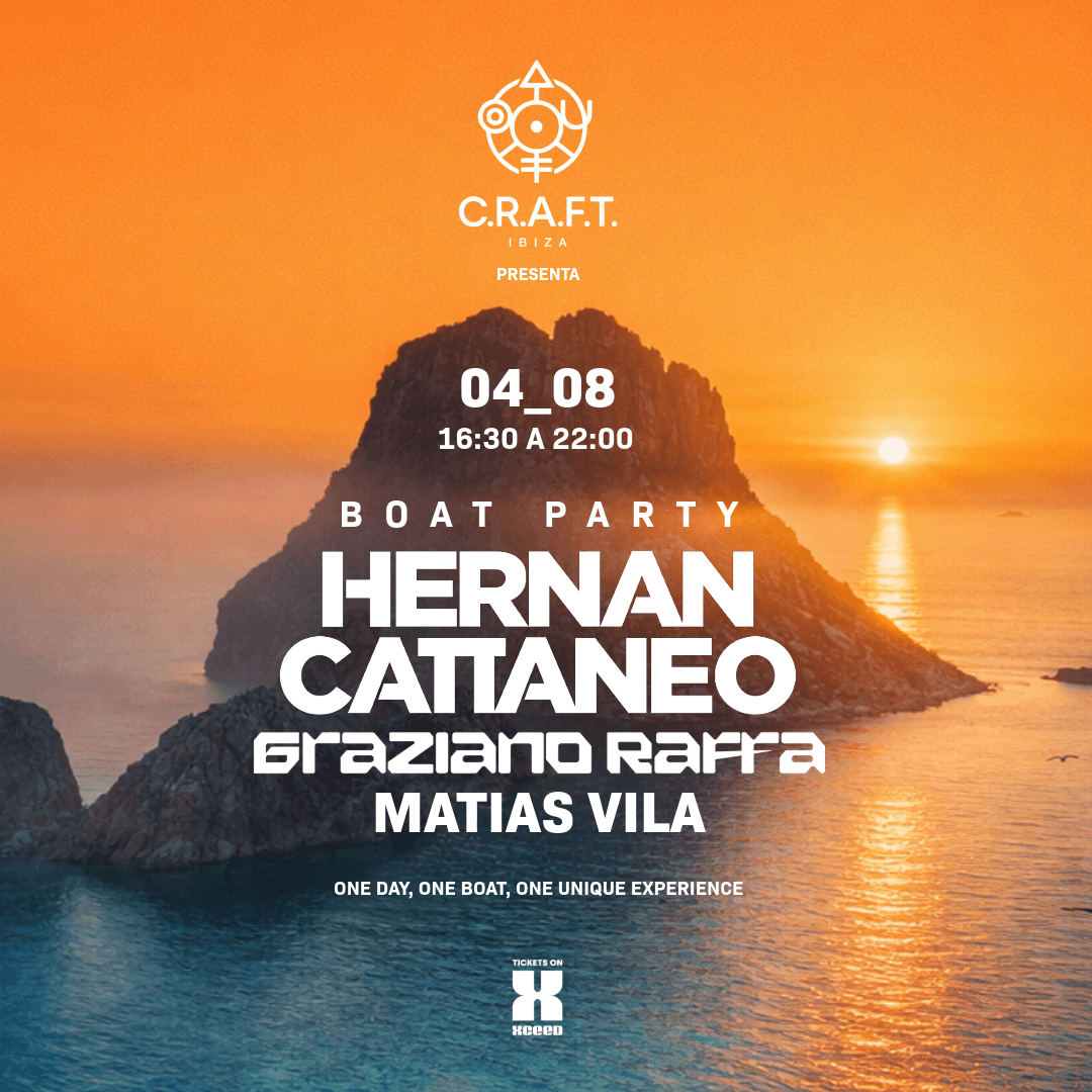 C.R.A.F.T. Ibiza pres. | Boat Party: Hernan Cattaneo, Graziano Raffa, Matias Vila event cover