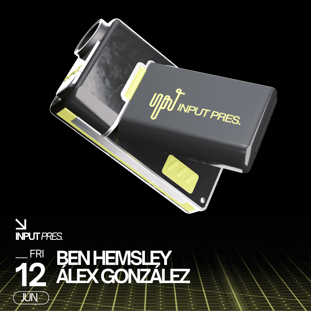 INPUT pres. BEN HEMSLEY event cover