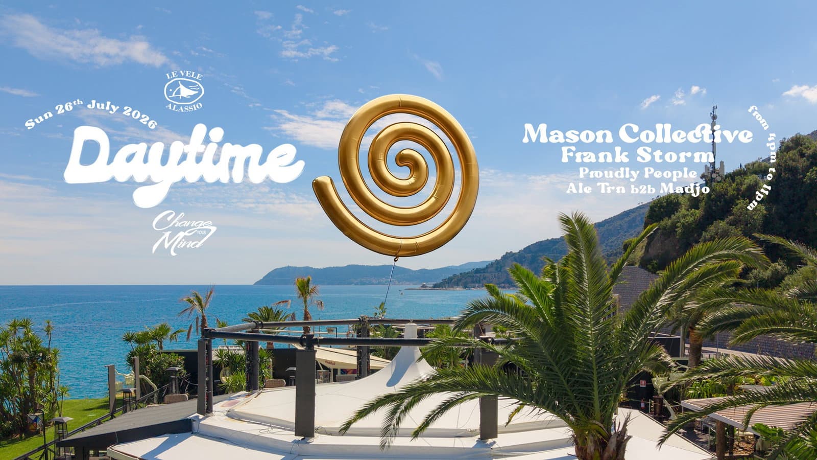 Le Vele Alassio presents Change Your Mind Daytime - Sunday, 26th July 2026 event cover